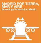 Arqueologa industrial en Madrid